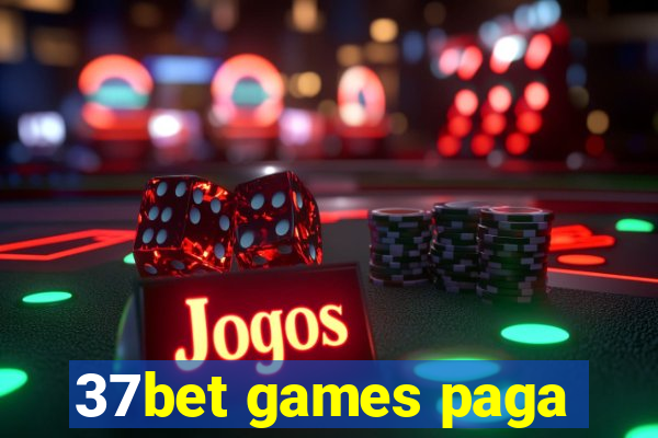 37bet games paga